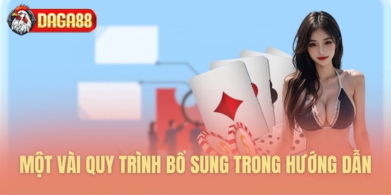 Một số thủ tục bổ sung trong hướng dẫn Một số thủ tục bổ sung trong hướng dẫn